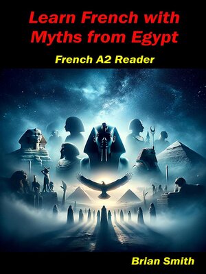 cover image of Learn French with  Myths from Egypt